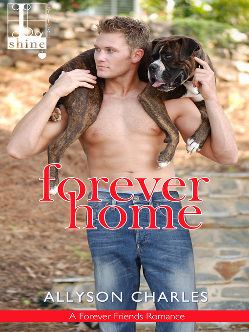 Title details for Forever Home by Allyson Charles - Available